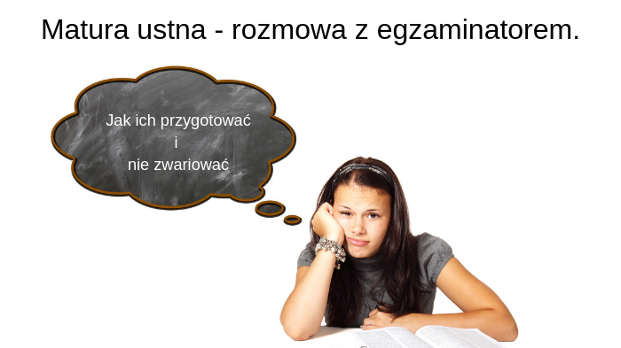 Matura ustna – rozmowa z egzaminatorem.