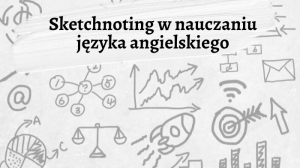 sketchnoting w nauczaniu języka angielskiego