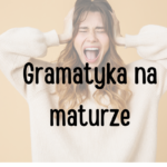 Gramatyka na maturze